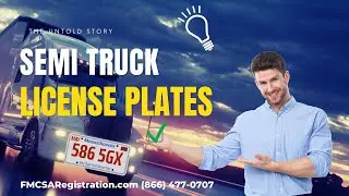 Semi Truck License Plates | Do I Need them on my Truck?
