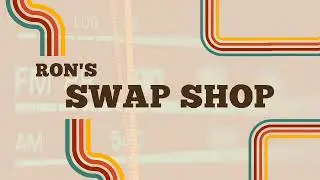 Ron's Swap Shop - Birthday Announcement, Scrabble, Deer Meat, Westinghouse Shotgun