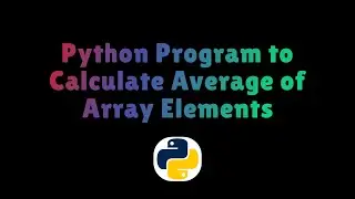 Python Program to Calculate Average of Array Elements using function and without using function