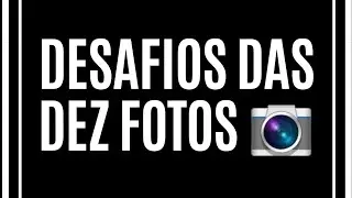 Desafio das dez fotos na loja de carros