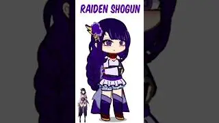 💞RAIDEN SHOGUN (Genshin Impact ) in Gacha Club💞 