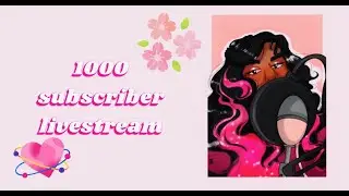 1000 Subscriber Livestream (It's the remix!!)