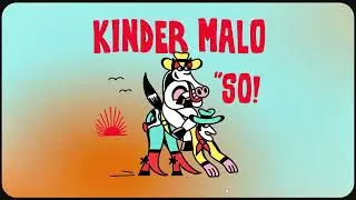 KINDER MALO - SO