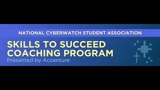 Cyber Ready Professionals Skills to Succeed Coaching Program by CyberWatch Center & Accenture