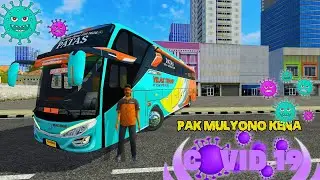 Bussid Short Film |Driver Bussid Terkena Virus Corona|Part1
