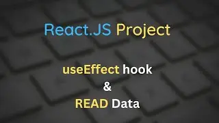 React.Js Project | Read data | View Data | Useeffect Hook Intro
