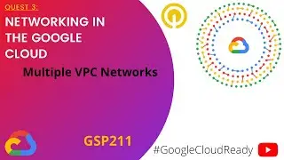 GoogleCloudReady Facilitator program | Quest 3: Networking in the Google Cloud (LAB 2) | GSP211