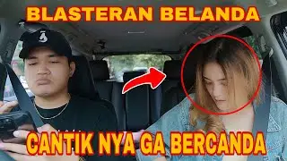 PRANK TAXI ONLINE!! BLASTERAN BELANDA CANTIKNYA GA BERCANDA