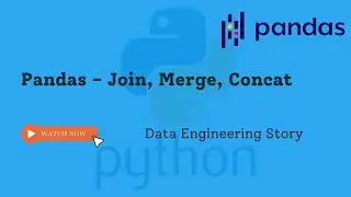 Pandas : 5 Join, Merge & Concat