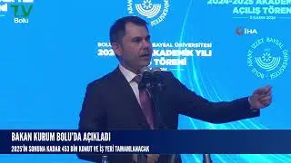 MURAT KURUM'DAN BOLU'DA TOKİ MÜJDESİ - 2025'İN SONUNA KADAR KONUT VE İŞ YERLERİ TAMAMLANACAK