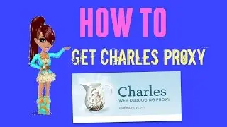 HOW TO DOWNLOAD CHARLESPROXY