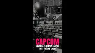 Capcom announces lineup for the Tokyo Game Show