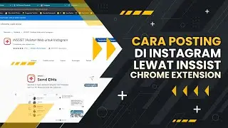 Cara Posting Instagram Via Inssist Chrome Extension
