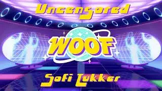 Sofi Tukker - Woof (Uncensored)