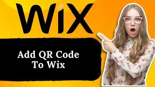How To Add QR Code To Wix 2024