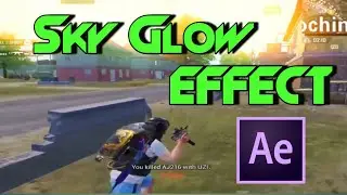 How to add Sky Glow Effect In After Effects | Montage Editing Tutorial|