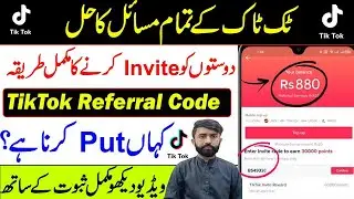 How to Use Tiktok Referral Code || Earn 440PKR From Tiktok App| How to Put Invitation Code in TikTok