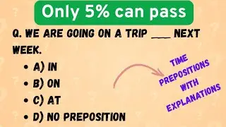 English Time Prepositions Quiz | In, On, At Grammar Test with Answers | Easy Grammar Pro