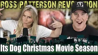 Its Dog Christmas Movie Season - Ross Patterson Revolution 1132
