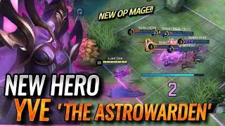New Mage Hero | Yve ' The Astrowarden - Mobile Legends: Bang Bang
