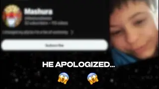 He finally apologized…