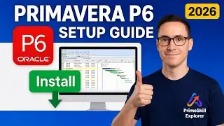 How to Download & Install Primavera P6 | Complete Step-by-Step Guide 2026