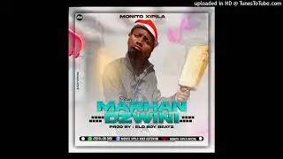 Monito_xipila -marhandzwini(Official Audio)