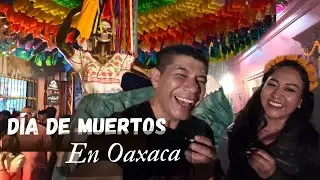 DÍA DE MUERTOS EN Oaxaca