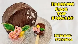 Cake Top Forward | Best Cake Trending Design | Chocolate Cake with Fondant Flowers | Detail Tutorial