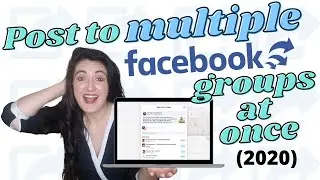 How to Post to Multiple Facebook Groups (2020)
