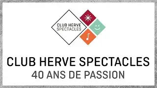 CLUB HERVE SPECTACLES 2023 • 40 ans de Passion