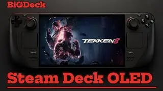Tekken 8 | Steam Deck OLED Performance Review