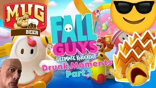 Slightly Less Sober Fall Guys Moments...