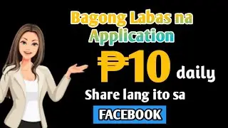 New Earning App|| ₱10 daily upon sign-up || Share mo lang ito sa Facebook #walangpuhunan
