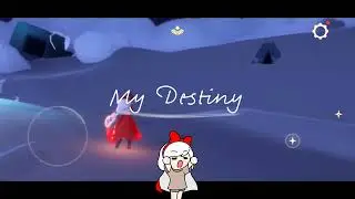 "My Destiny"