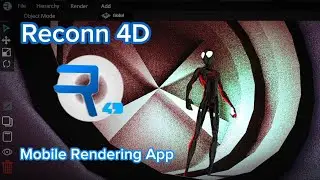 Real-Time Render Engine for Android (Reconn 4D 1.6)