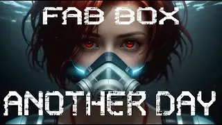 Fab Box - Another Day