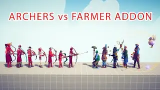 ARCHERS TEAM vs FARMER ADDON TEAM - Totally Accurate Battle Simulator TABS