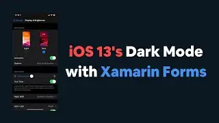 How to use iOS 13's Dark Mode in Xamarin Forms