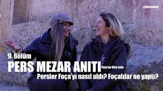 Foça Pers Mezar Anıtı #Photowalk: Foto Rota Project I Bölüm 9 I #Foça #PersMezarAnıtı
