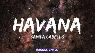 Camila Cabello - Havana (Lyrics) Ft. Young Thug