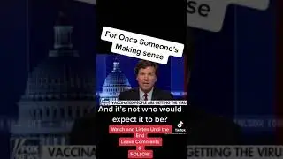 Carlson Tucker finally making sense