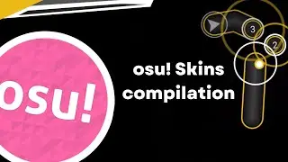 osu! Skins compilation