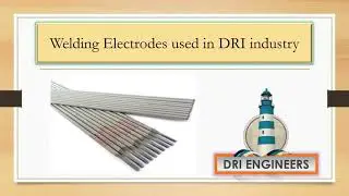 welding electrodes used in DRI industry
