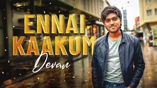 Ennai Kaakum Devan Cover Song | Immanuel Arul Raja | Manuel Editz