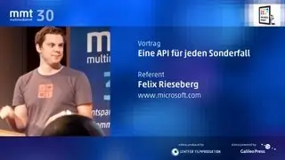 Eine API für jeden Sonderfall - Felix Rieseberg beim MMT 30