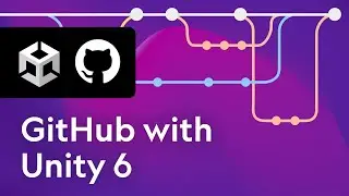 How to use version control with GitHub on a Unity 6 project