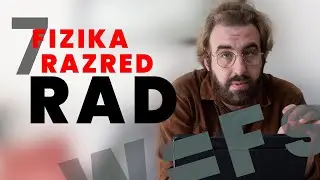 FIZIKA 7. razred: RAD