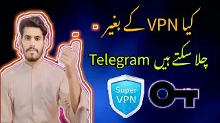 How To Use Telegram Without VPN.