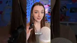 ASMR with macro lens 